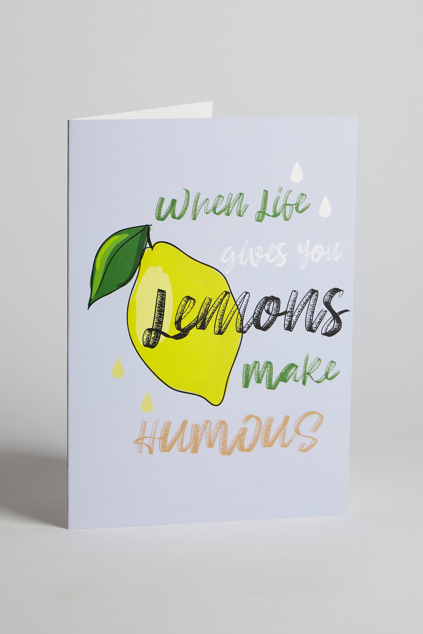 When Life Gives You Lemons Greeting Card